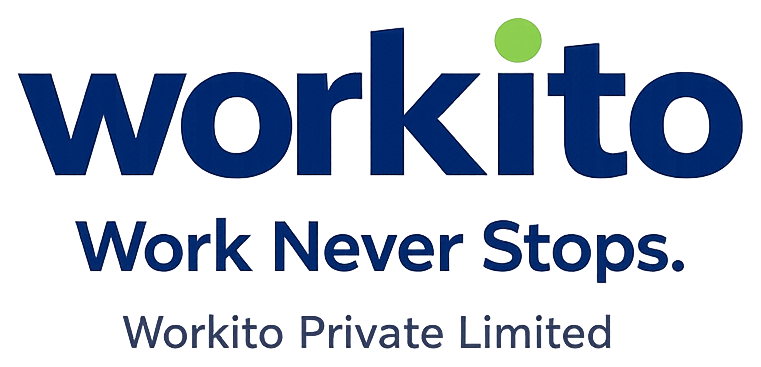 Workito — Work Never Stops. Workito Private Limited